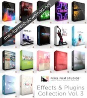 Pixel Film Studios Effects and Plugins Collection Vol 3 2