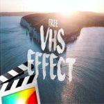 Ryan Nangle – VHS Effects for Final Cut Pro